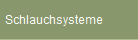 Schlauchsysteme
